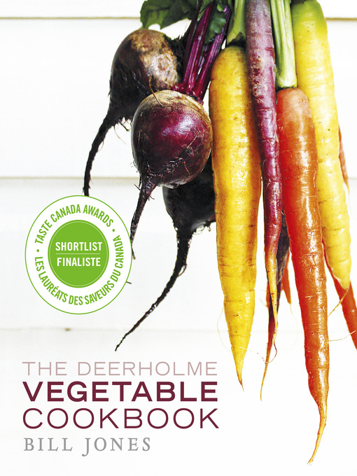 Title details for The Deerholme Vegetable Cookbook by Bill Jones - Available